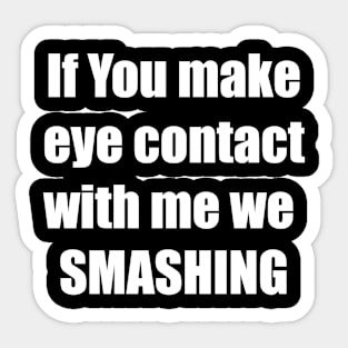 Smashing Sticker